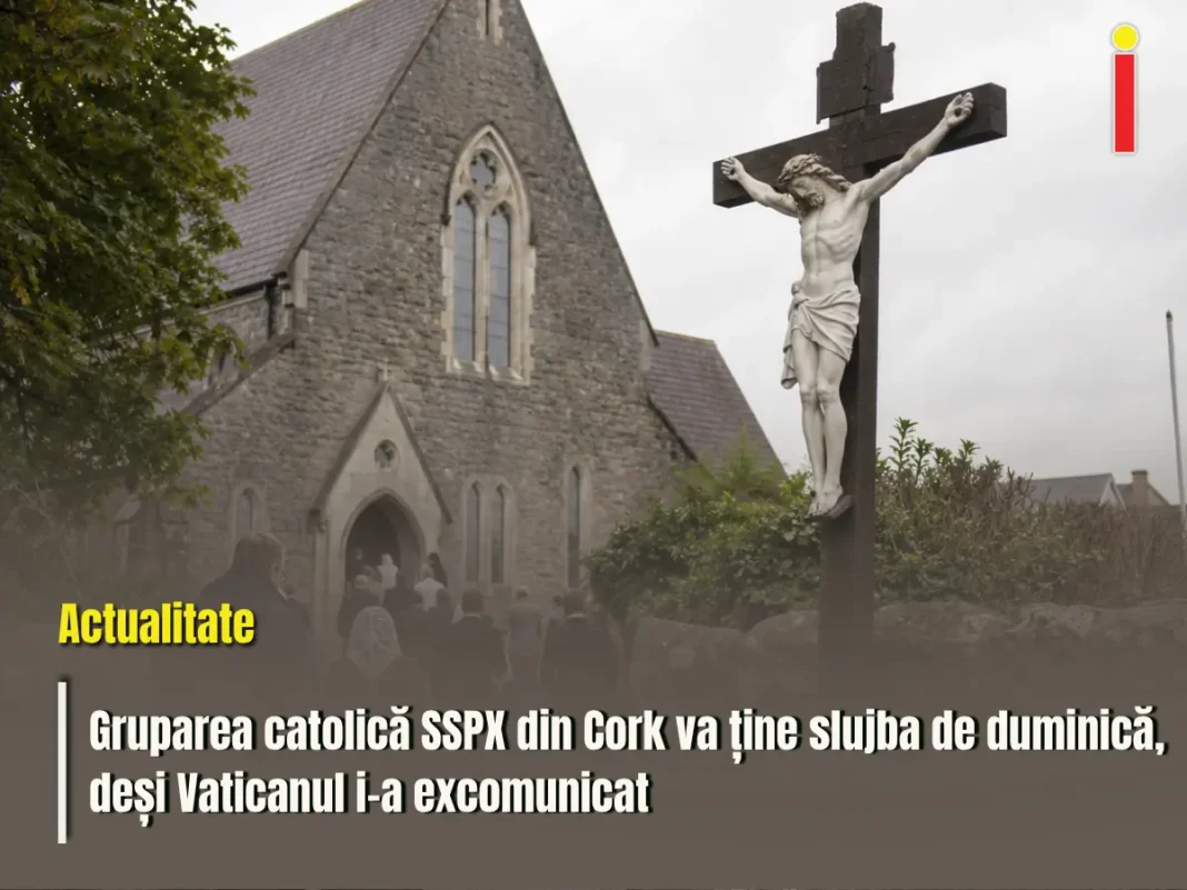 Gruparea catolică SSPX din Cork va ține slujba de duminică, deși Vaticanul i-a excomunicat membrii
