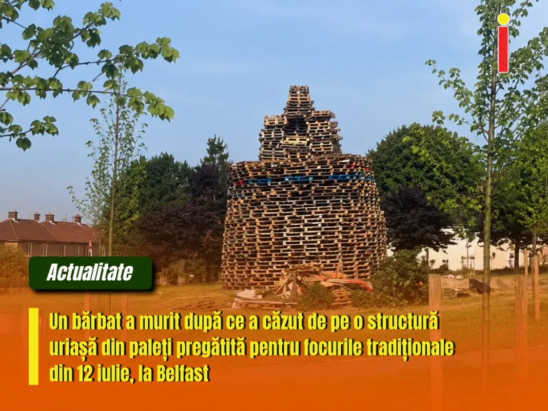 Un bărbat a murit după ce a căzut de pe o structură uriașă din paleți pregătită pentru focurile din 12 iulie, la Belfast
