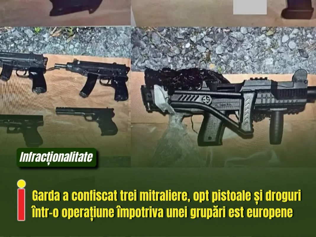 Garda a confiscat trei mitraliere, opt pistoale și droguri de peste 700.000 de euro într-o operațiune împotriva unei grupări est europene